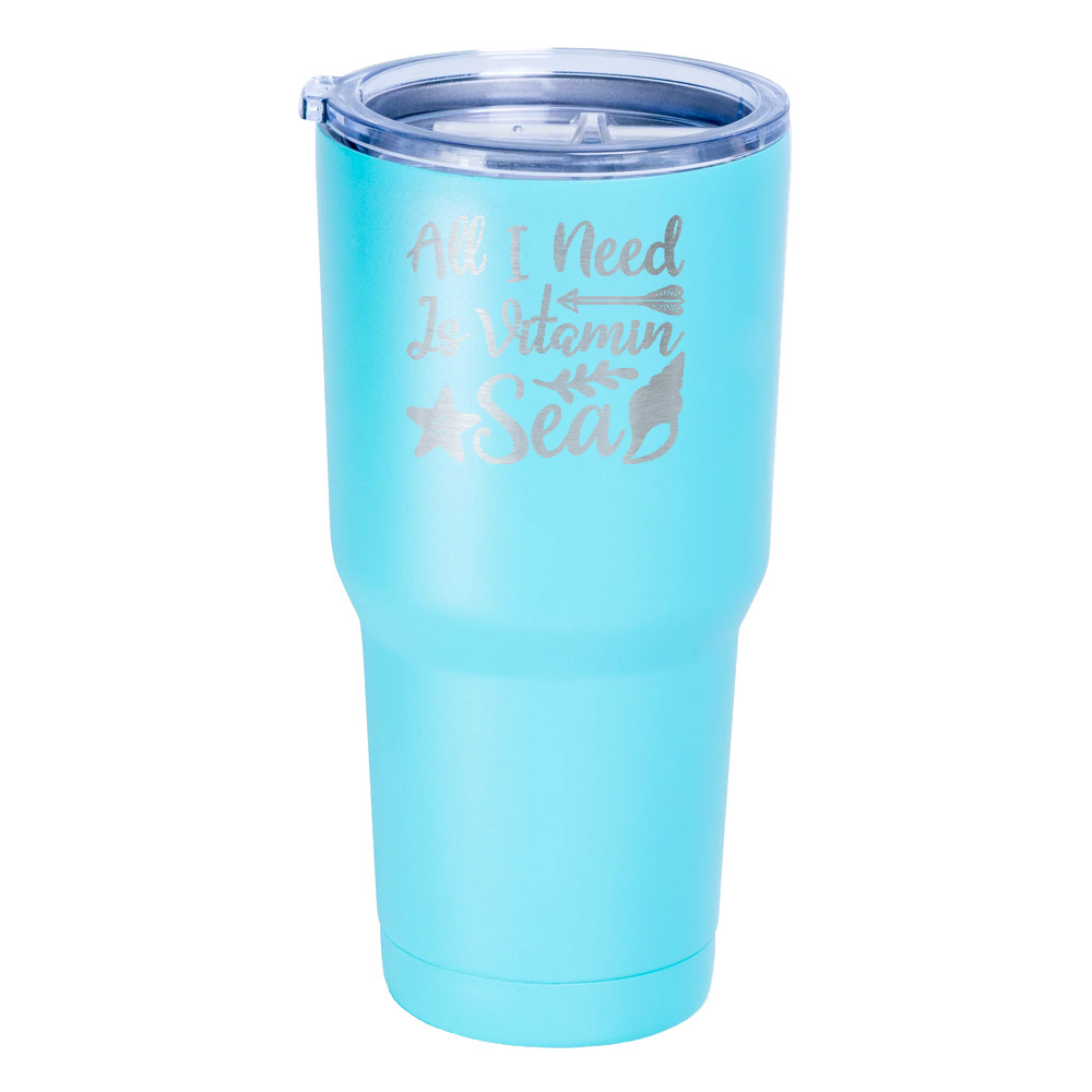 All I Need is Vitamin Sea Laser Etched Tumbler (30 oz) Teal